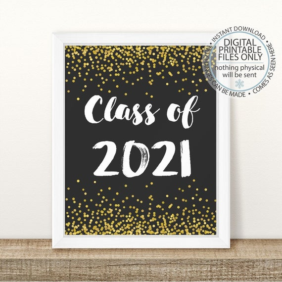 Class Of 2021 Graduation Sign Senior Pictures Photo Prop 