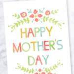 Free Printable Mother S Day Card Savor Savvy