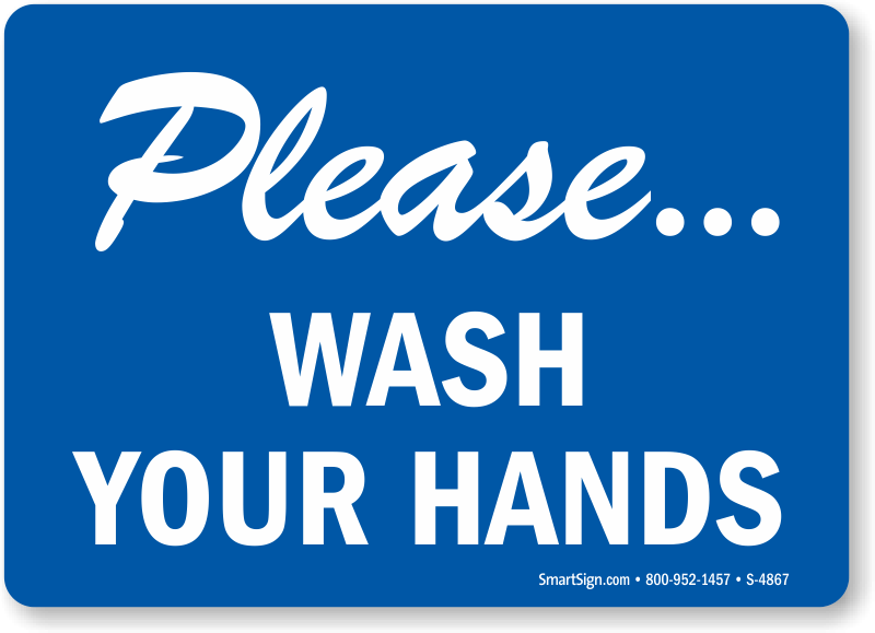 Please Wash Your Hands Sign SKU S 4867