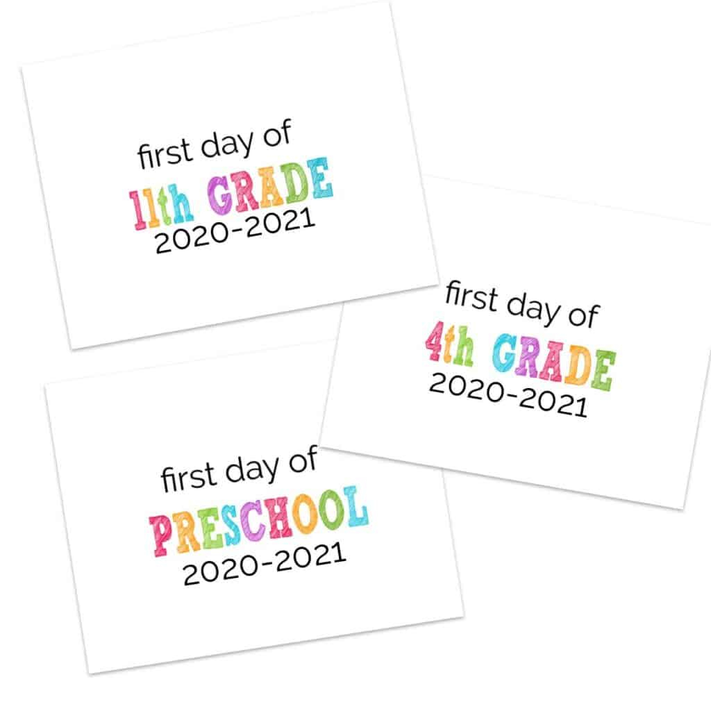 Printable First Day Of School Signs 2021 2021 The 