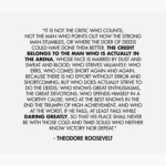 The Man In The Arena Daring Greatly Quote Theodore