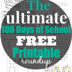 Best Free 100th Day Of School Printable Activities And