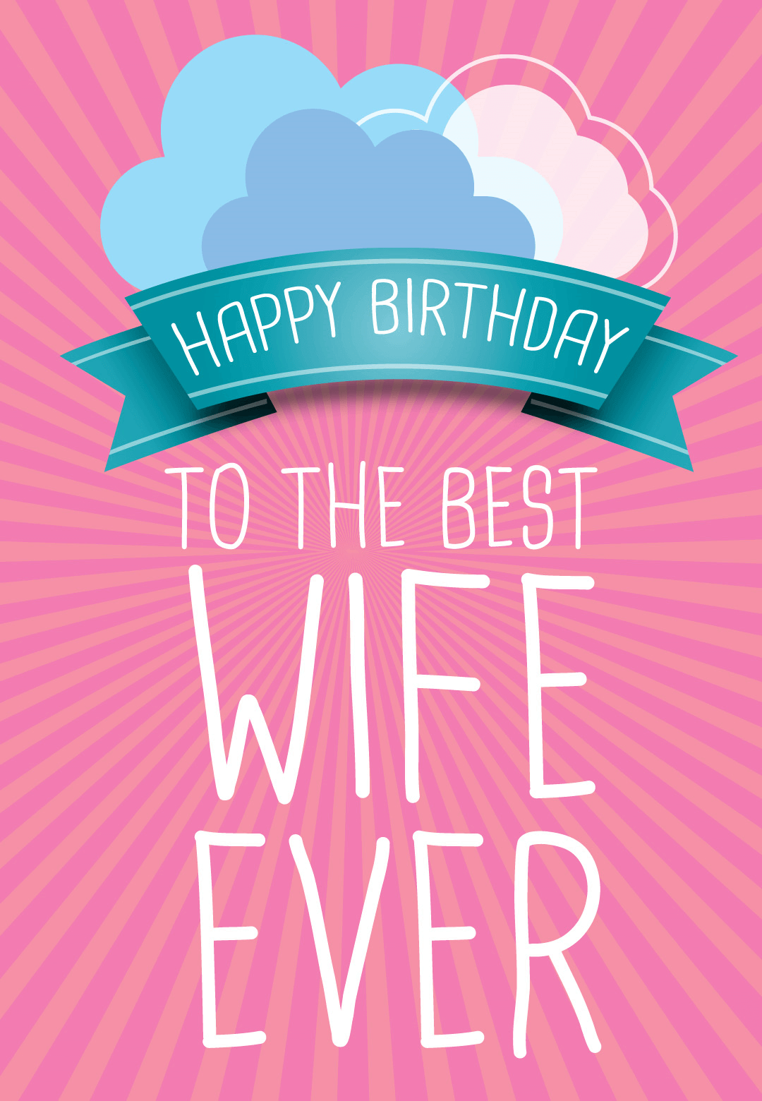 To The Best Wife Ever Free Birthday Card Greetings Island