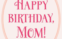 Floral Birthday For Mom Free Printable Birthday Card