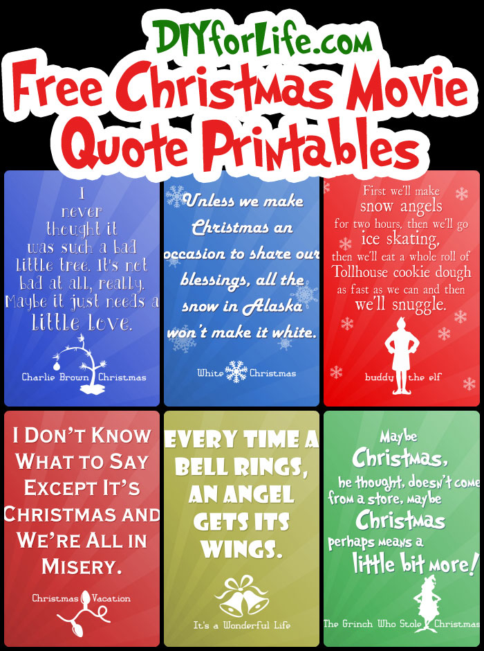 Free Christmas Movie Quote Printables DIY For Life