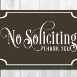 No Soliciting Sign Deals On 1001 Blocks