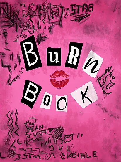  The Burn Book Photographic Print By Ellador Redbubble