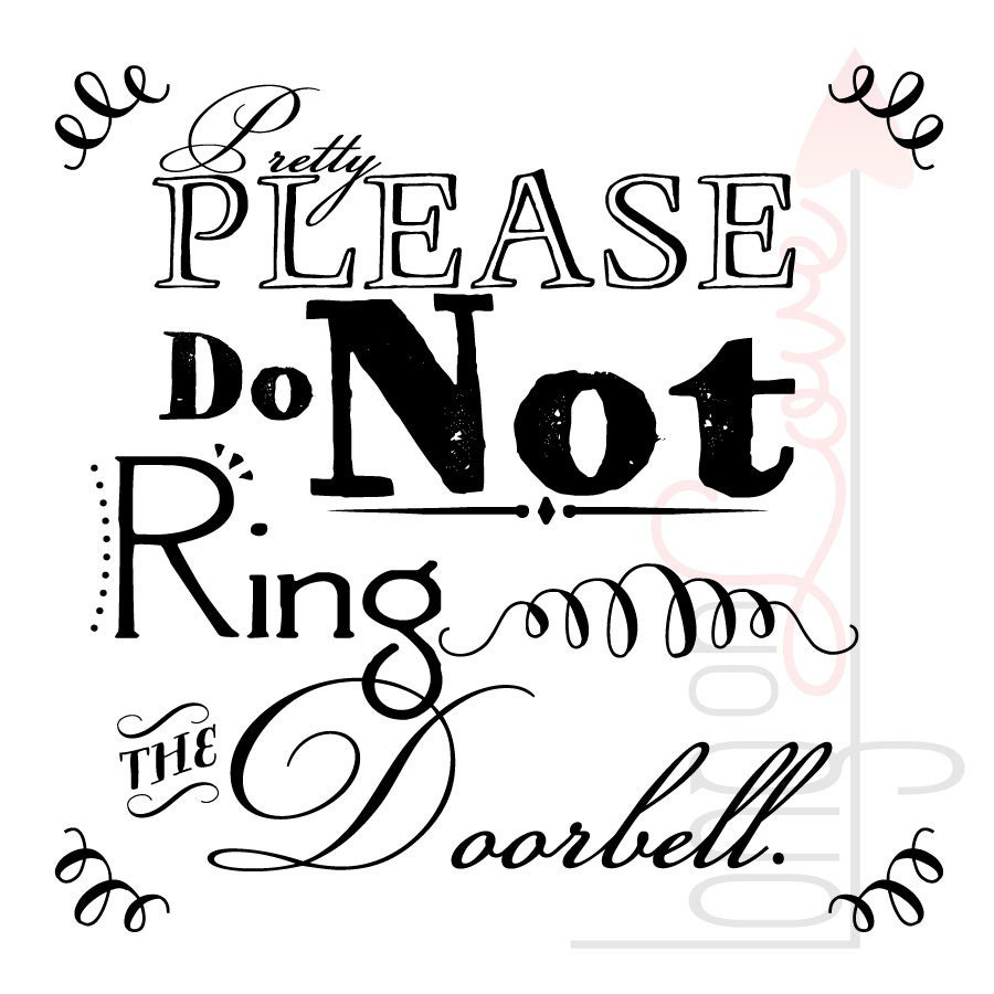 Do Not Ring The Doorbell Printable Sign 6x6