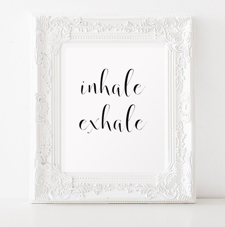 Inhale Exhale Printable Art INSTANT DOWNLOAD Elegant 