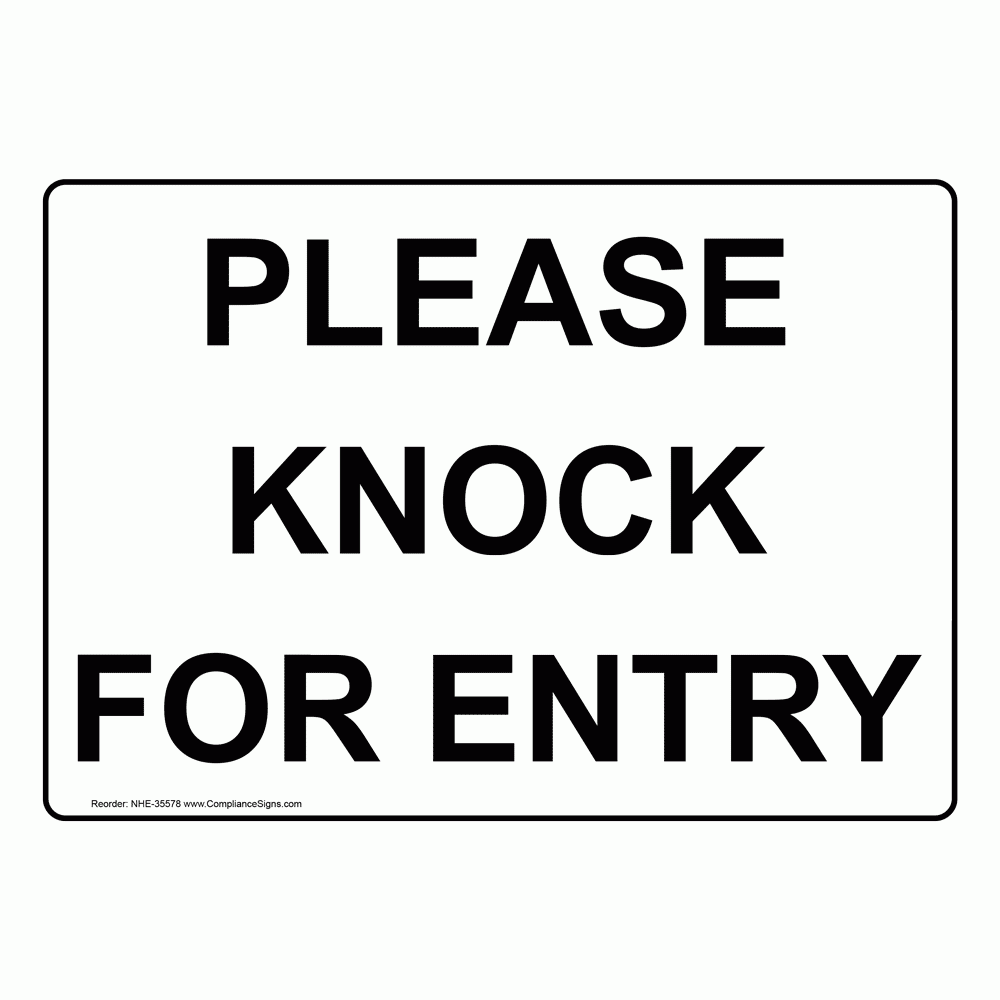 Please Knock For Entry Sign NHE 35578