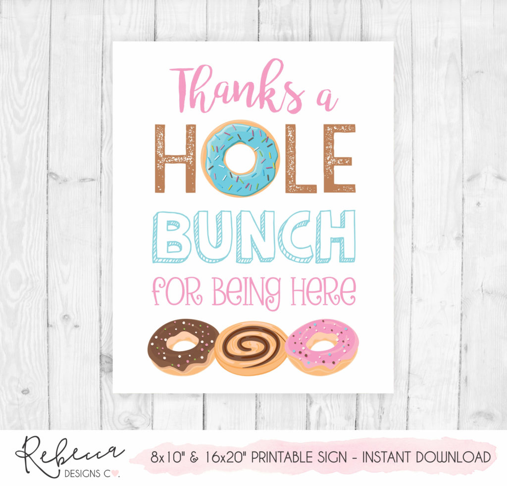 Thanks A Hole Bunch For Being Here Sign Printable Donuts