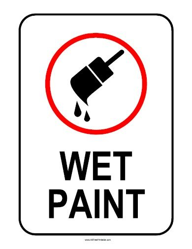 Wet Paint Sign Painted Signs Sign Templates Painting