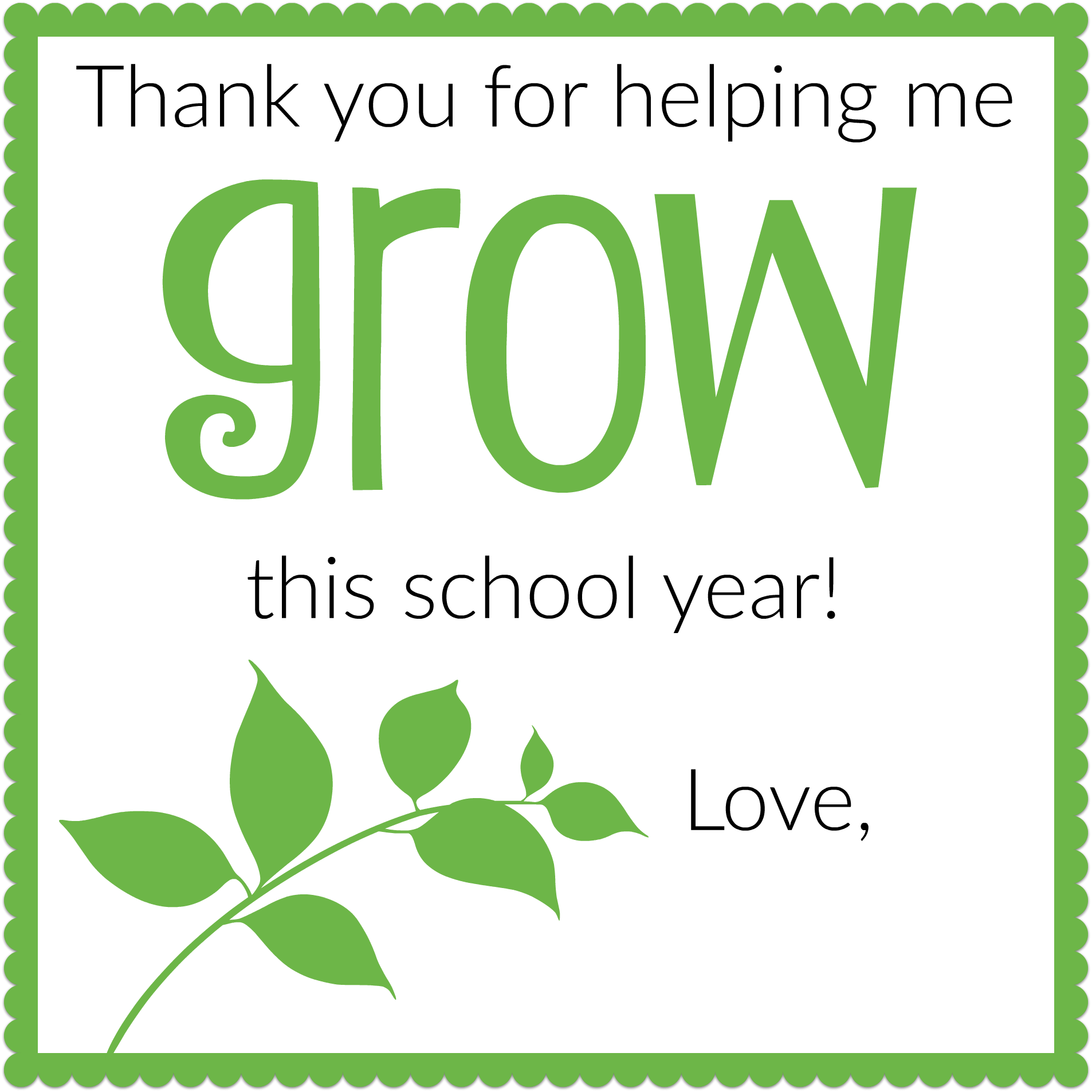 Thank You For Helping Me Grow Free Printable Teacher Gift Tag 